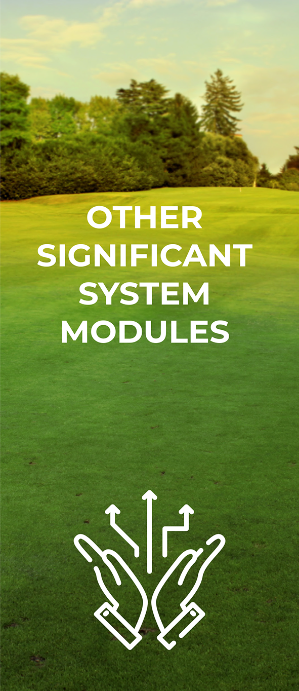 OTHER SIGNIFICANT SYSTEM MODULES